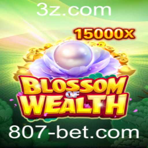 Explorando BlossomofWealth: O Jogo de Estratégia e Sorte com o Tema 807 Bet