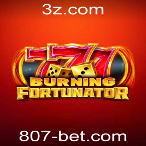 BurningFort: O Novo Fenômeno do Mundo dos Jogos com 807 Bet